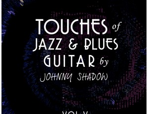 Touches of Jazz & Blues Vol-5,  Nou Àlbum!